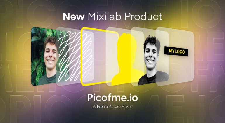 Say Goodbye to Boring Profile Pictures: Introducing Picofme.io by Mixilab